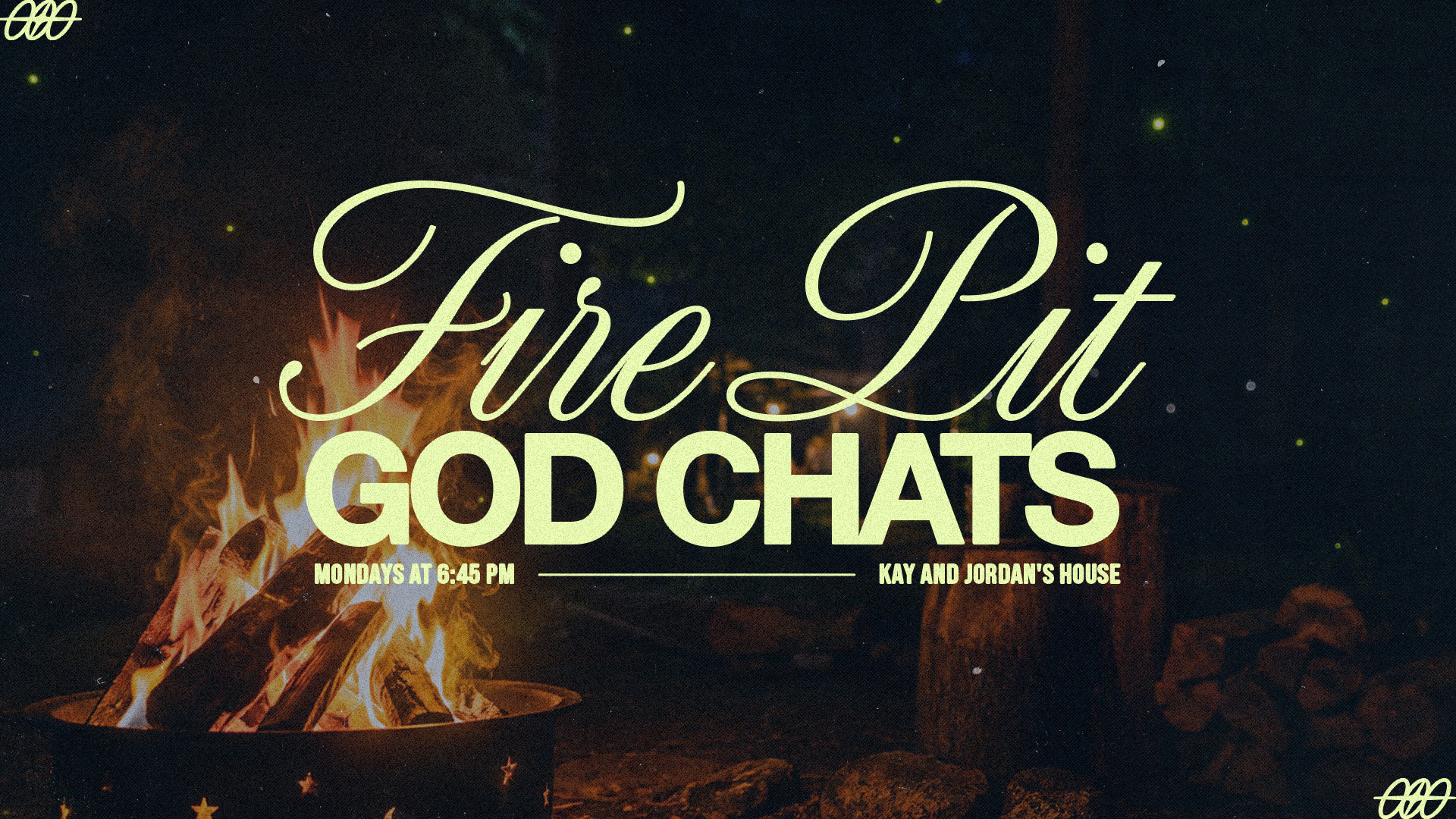 Fire Pit God Chats learning group